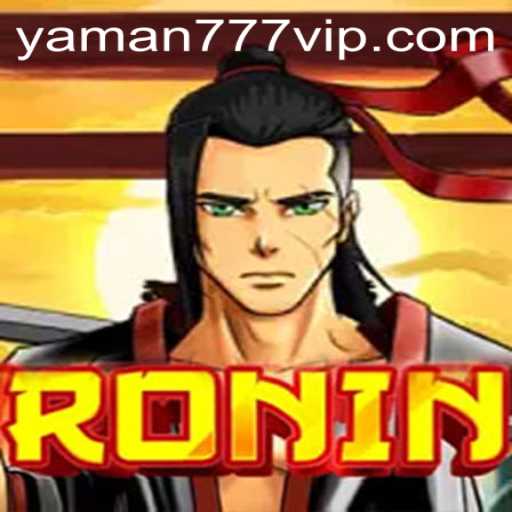 Exploring the Intricacies of Ronin: Unveiling the Thrills of YAMAN 777